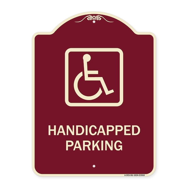 Signmission Handicapped Parking HandicappedHeavy-Gauge Aluminum Architectural Sign, 24" x 18", BU-1824-23918 A-DES-BU-1824-23918 - main